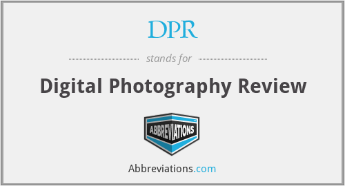 DPR - Digital Photography Review