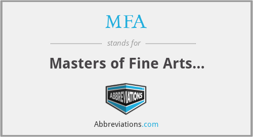 MFA - Masters of Fine Arts…