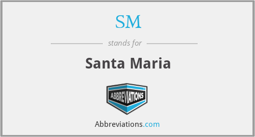 SM - Santa Maria