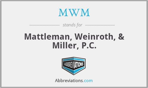 MWM - Mattleman, Weinroth, & Miller, P.C.