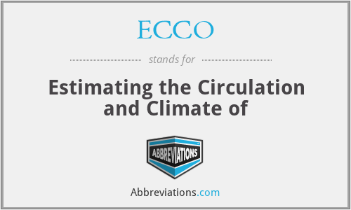 ECCO - Estimating the Circulation and Climate of