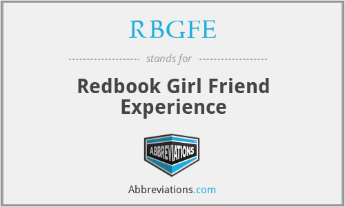 RBGFE - Redbook Girl Friend Experience