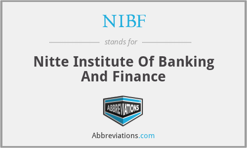 NIBF - Nitte Institute Of Banking And Finance