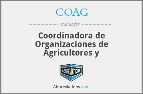 COAG - Coordinadora de Organizaciones de Agricultores y