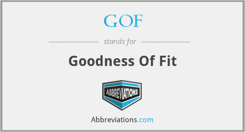 GOF - Goodness Of Fit