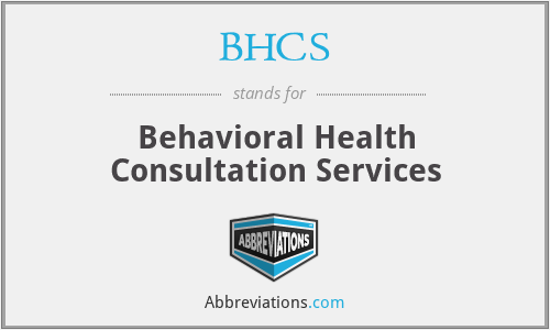 BHCS - Behavioral Health Consultation Services