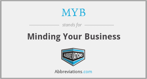 MYB - Minding Your Business