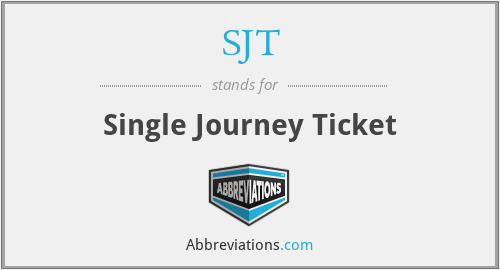 SJT - Single Journey Ticket