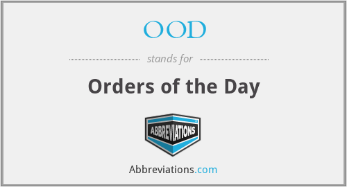 OOD - Orders of the Day