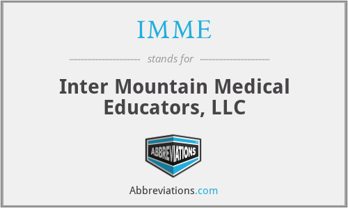 IMME - Inter Mountain Medical Educators, LLC