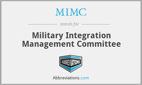 MIMC - Military Integration Management Committee
