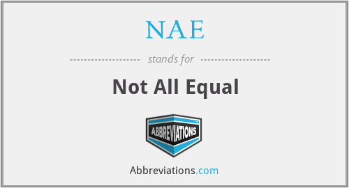 NAE - Not All Equal
