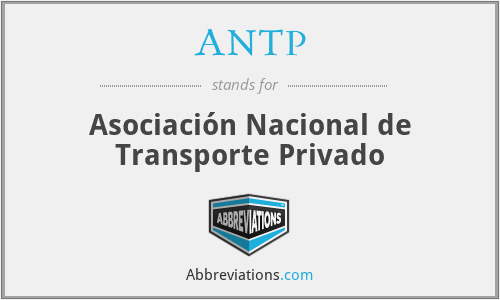 ANTP - Asociación Nacional de Transporte Privado