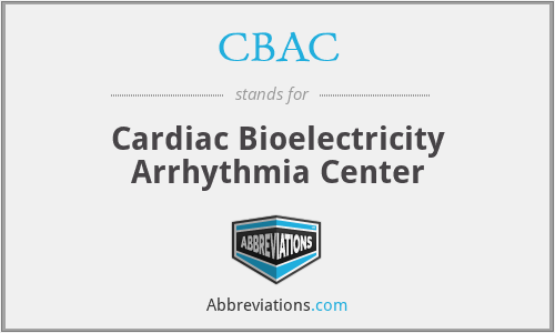 CBAC - Cardiac Bioelectricity Arrhythmia Center