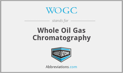 WOGC - Whole Oil Gas Chromatography