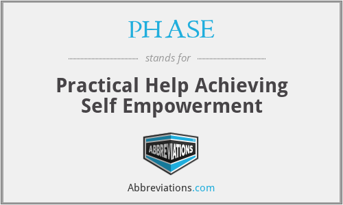 PHASE - Practical Help Achieving Self Empowerment