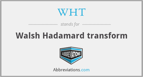 WHT - Walsh Hadamard transform