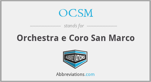 OCSM - Orchestra e Coro San Marco
