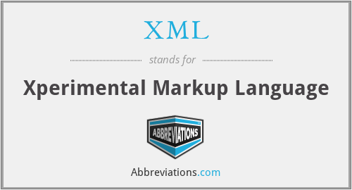XML - Xperimental Markup Language