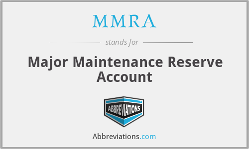 MMRA - Major Maintenance Reserve Account