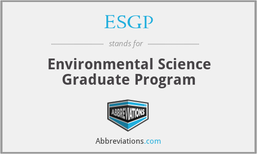 ESGP - Environmental Science Graduate Program