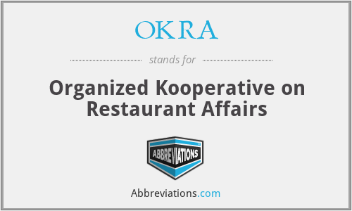 OKRA - Organized Kooperative on Restaurant Affairs