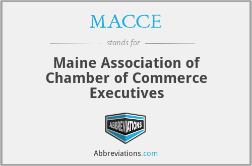 MACCE - Maine Association of Chamber of Commerce Executives
