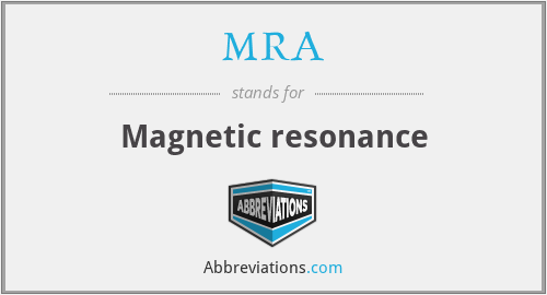 MRA - Magnetic resonance