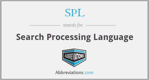 SPL - Search Processing Language