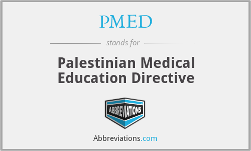 PMED - Palestinian Medical Education Directive