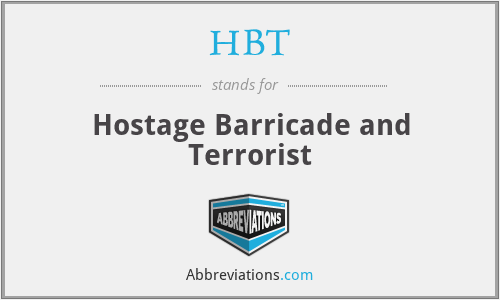 HBT - Hostage Barricade and Terrorist