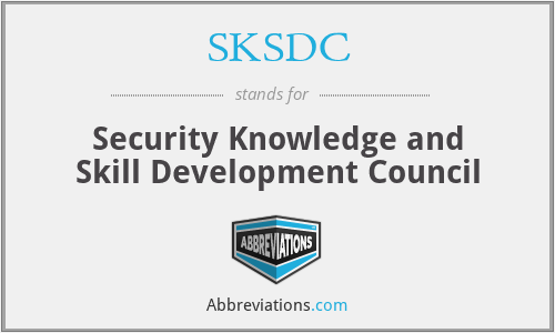 SKSDC - Security Knowledge and Skill Development Council