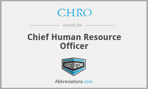 CHRO - Chief Human Resource Officer