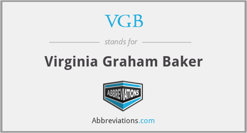 VGB - Virginia Graham Baker