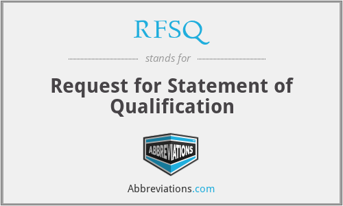 RFSQ - Request for Statement of Qualification