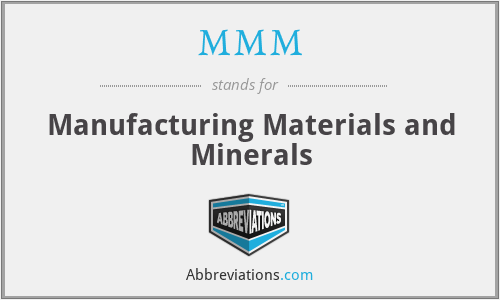 MMM - Manufacturing Materials and Minerals