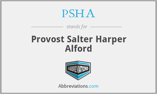 PSHA - Provost Salter Harper Alford