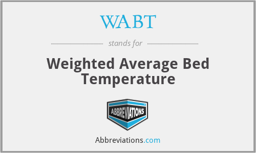 WABT - Weighted Average Bed Temperature