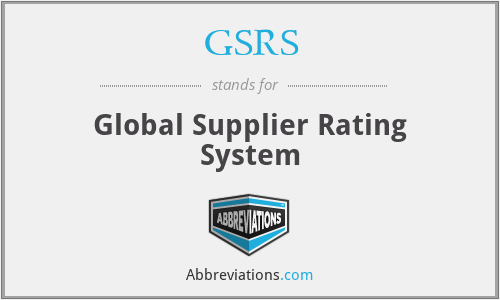 GSRS - Global Supplier Rating System