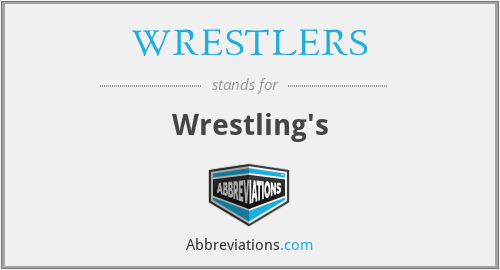 WRESTLERS - Wrestling's