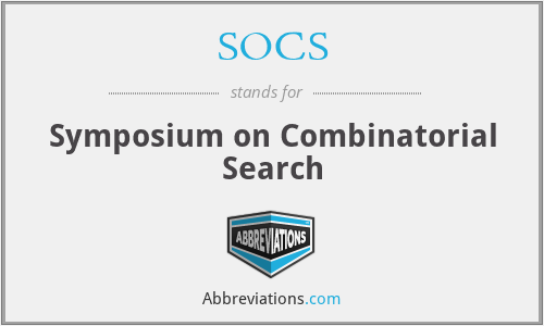 SOCS - Symposium on Combinatorial Search