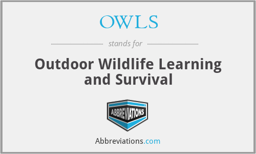OWLS - Outdoor Wildlife Learning and Survival
