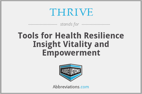 THRIVE - Tools for Health Resilience Insight Vitality and Empowerment