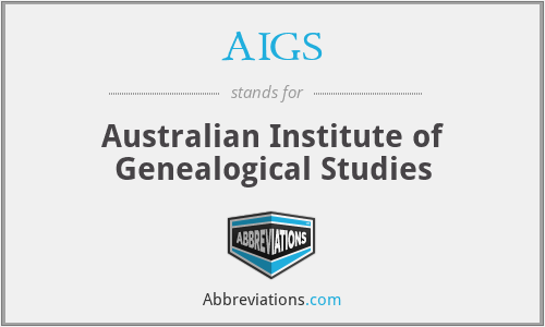 AIGS - Australian Institute of Genealogical Studies