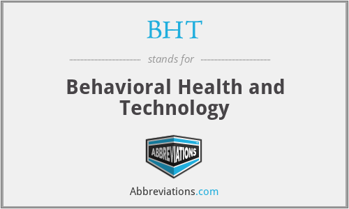 BHT - Behavioral Health and Technology