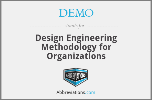 DEMO - Design Engineering Methodology for Organizations