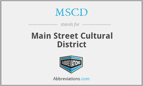 MSCD - Main Street Cultural District