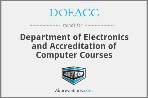 DOEACC - Department of Electronics and Accreditation of Computer Courses