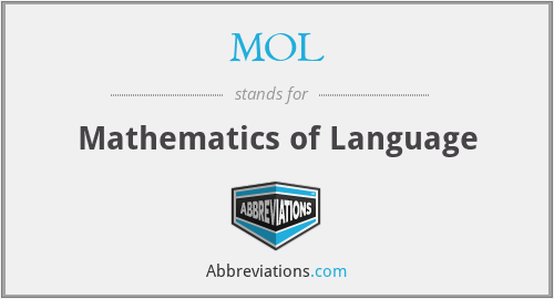 MOL - Mathematics of Language