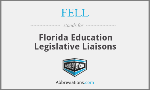 FELL - Florida Education Legislative Liaisons